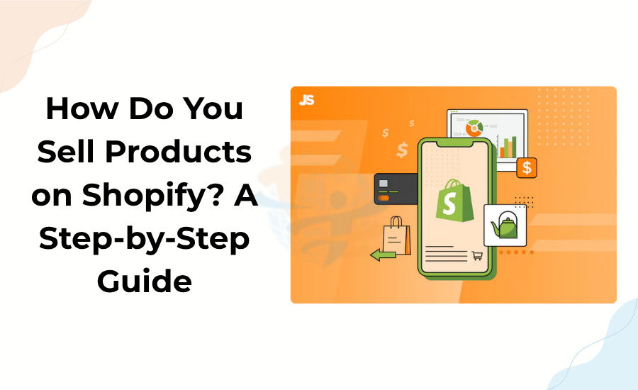 Sell Products on Shopify