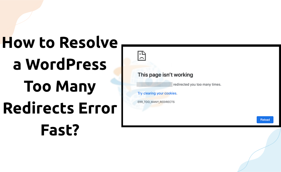 Too Many Redirects Error
