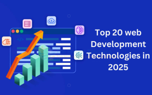 Top 20 web development technologies in 2025